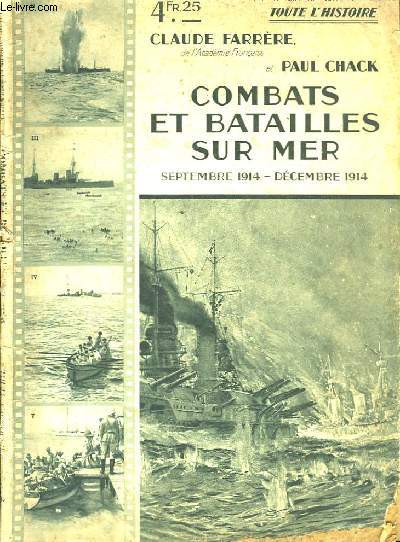 Combats et Batailles sur Mer. Septembre 1914 - Dcembre 1914