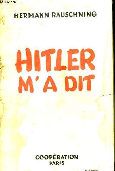 Hitler m'a dit.