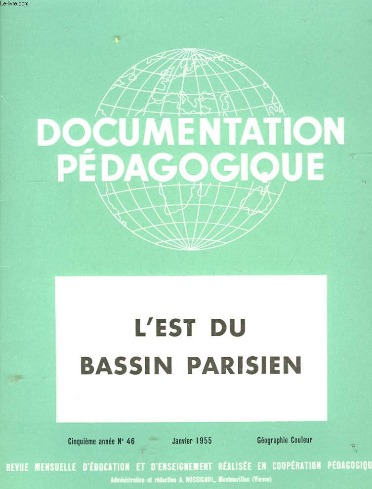 Documentation Pdagogique N46, 5me anne : L'Est du Bassin Parisien.