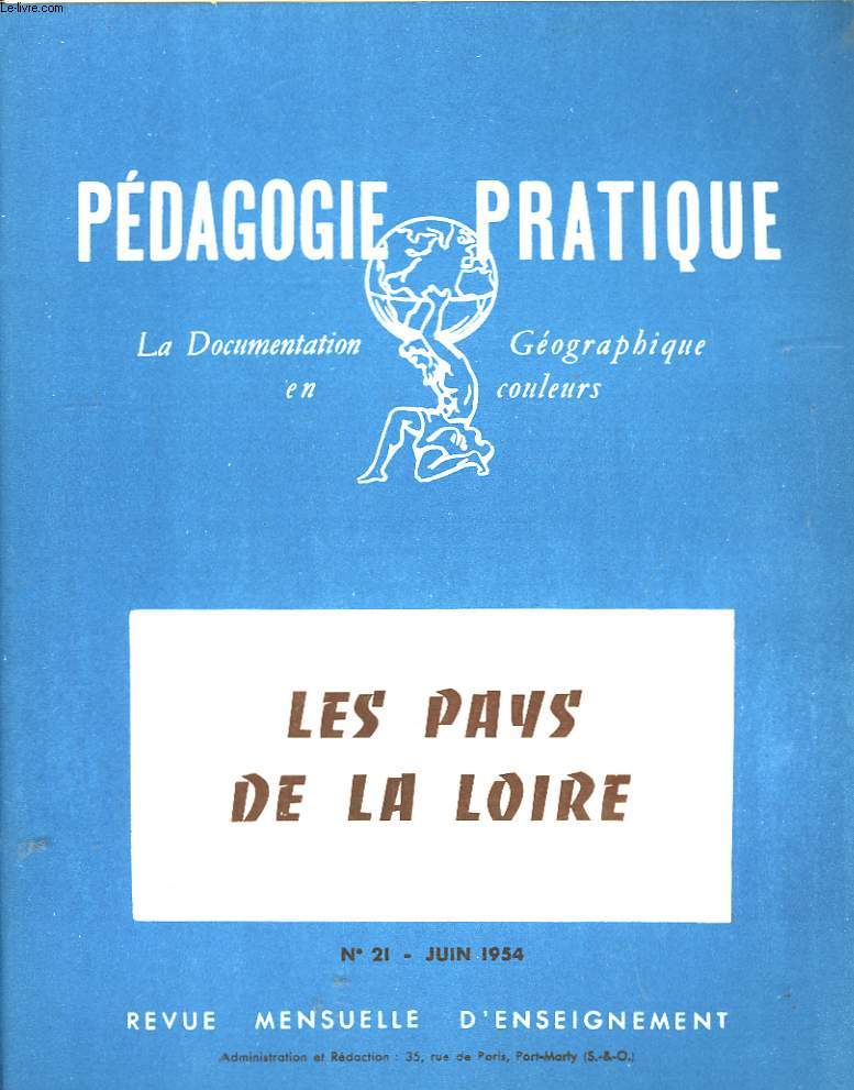 Pdagogie Pratique N21 : Les Pays de la Loire.