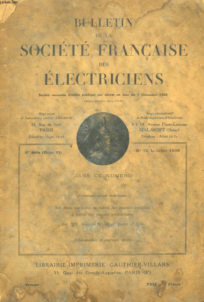Bulletin de la Socit Franaise des Electriciens. N70, 5me srie, Tome VI