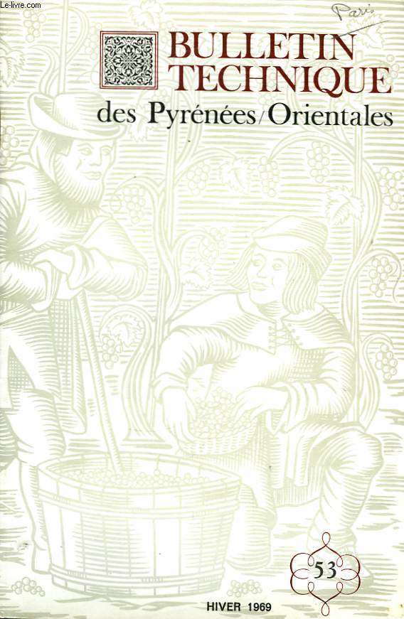 Bulletin Technique des Pyrnes / Orientales n53