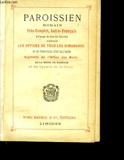 Paroissien Romain, trs complet, latin-franais.