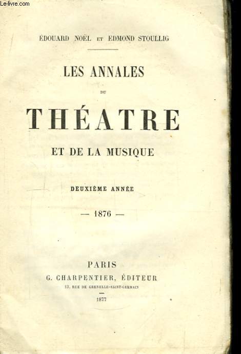 Les Annales du Thtre et de la Musique. 2me anne 1876