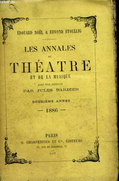 Les Annales du Thtre et de la Musique. 12me anne, 1886