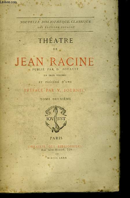Thtre de Jean Racine. TOME II