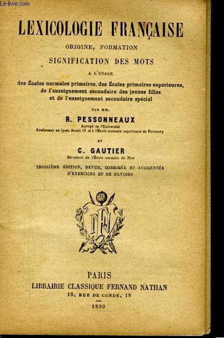 Lexicologie Franaise. Origine, Formation et Signification des Mots.