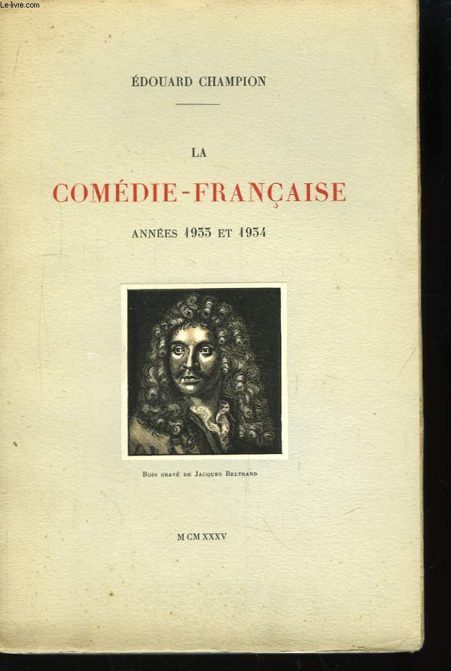 La Comdie-Franaise. Anne 1933 et 1934