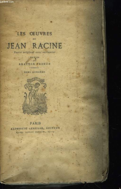 Les Oeuvres de Jean Racine. TOME II