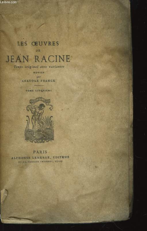 Les Oeuvres de Jean Racine. TOME V