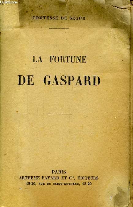 La Fortune de Gaspard.