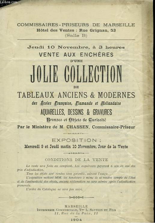 Catalogue d'une Vente aux Enchres d'une Jolie Collection de Tableaux Anciens et Modernes.