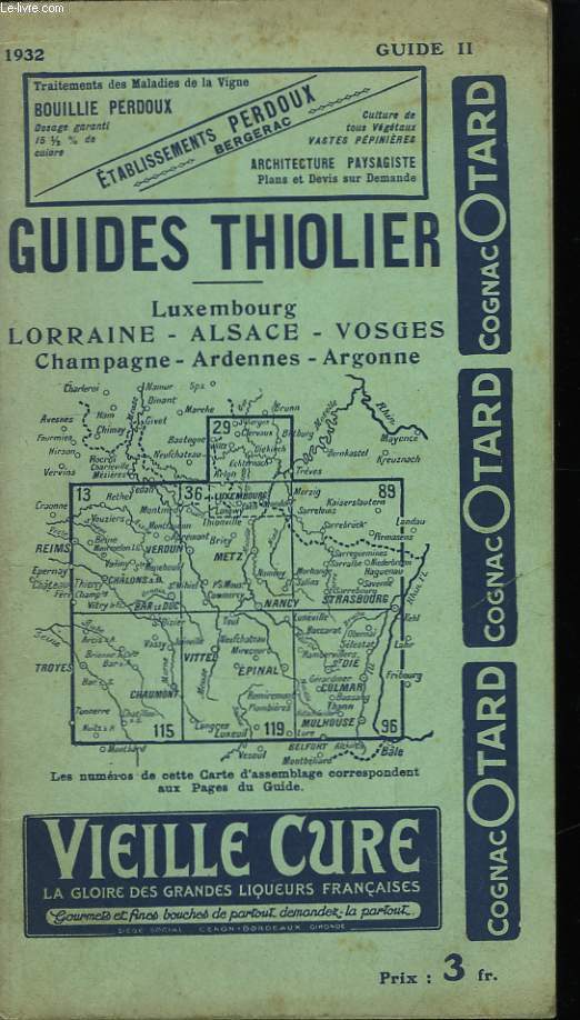 Guides Thiolier. Luxembourg - Lorraine - Alsace - Vosges - Champagne - Ardennes - Argonne.