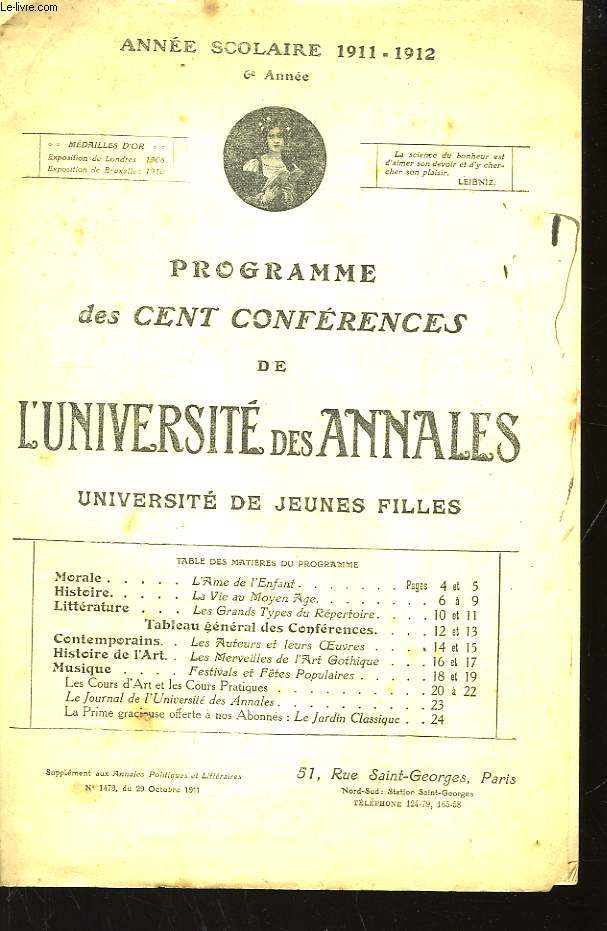 Programme des Cent Confrences de l'Universit des Annales. Anne scolaire 1911 - 1912