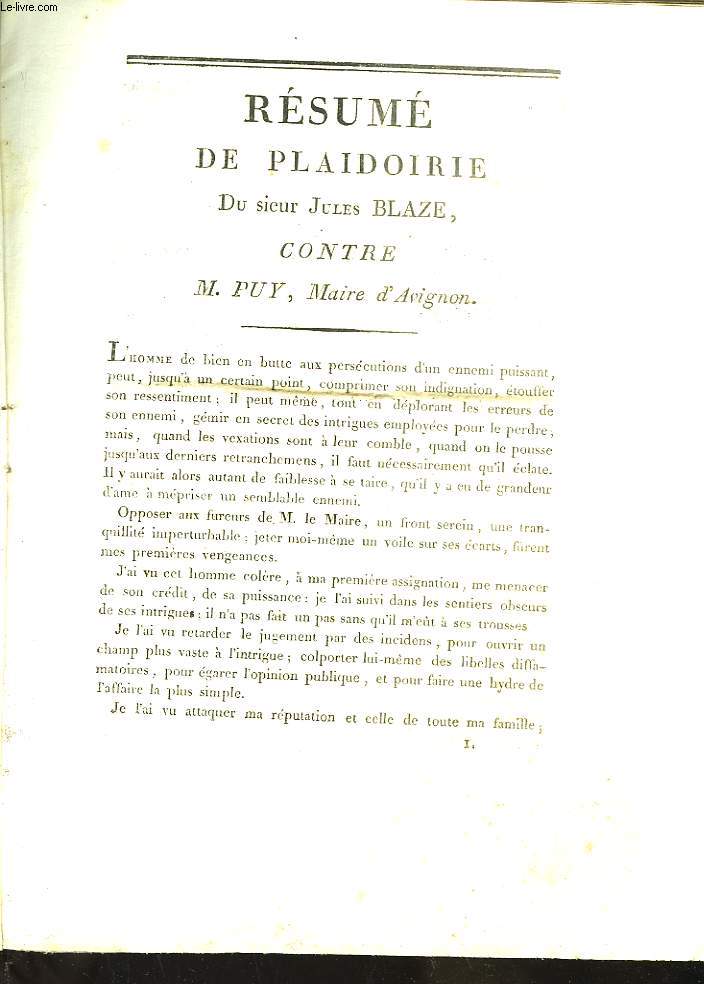 Rsum de Plaidoirie du Sieur Jules Blaze contre M. Puy, maire d'Avignon.