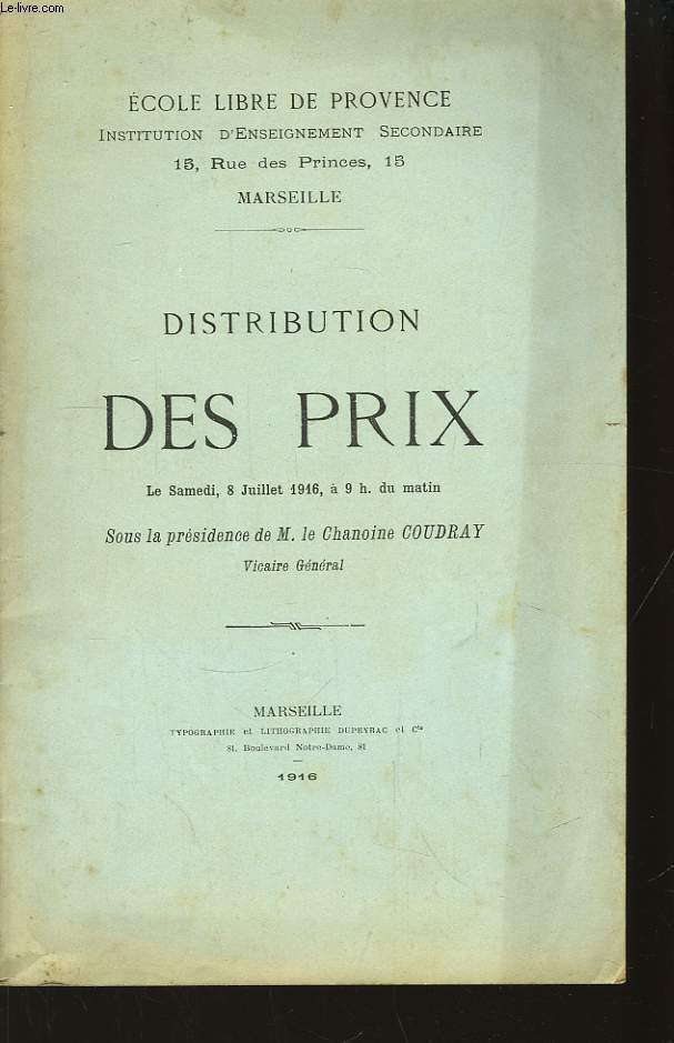 Distribution des Prix. 8 juillet 1916
