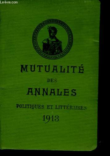 Mutualit des Annales Politiques et Littraires. 1913