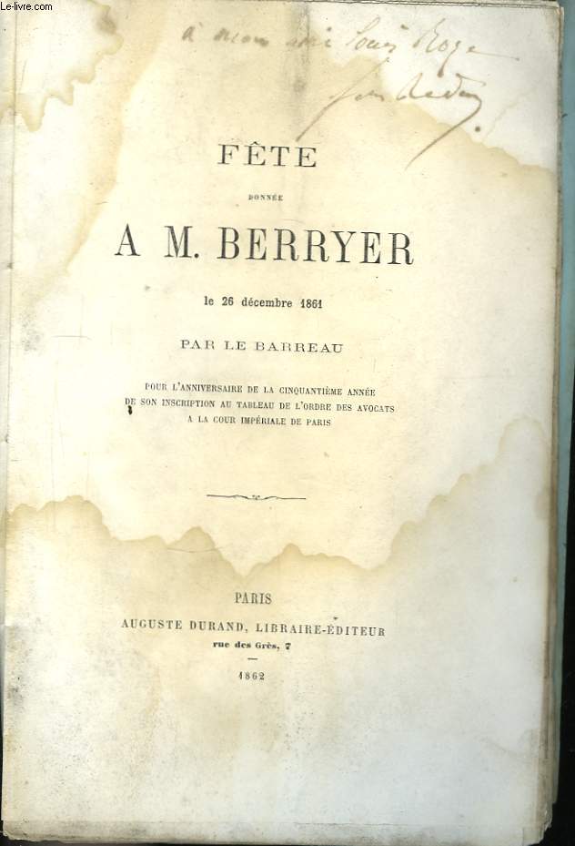 Fte donne  M. Berrier, le 26 d&cembre 1861, par le Barr