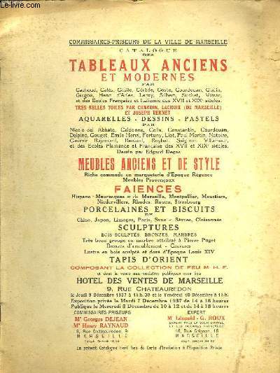 Catalogue des Tableaux Anciens et Modernes, de Meubles Anciens et de Style, de Faence.