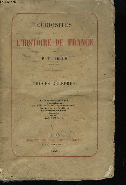 Curiosits de l'Histoire de France. 2me srie : Procs clbres.