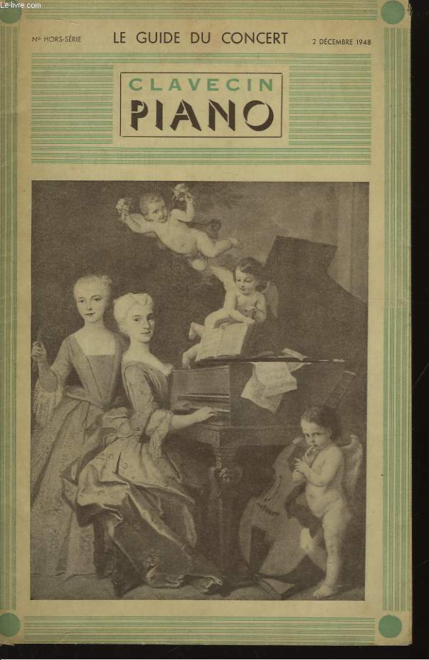 Le Guide du Concert. N Hors-Srie. Clavecin Piano