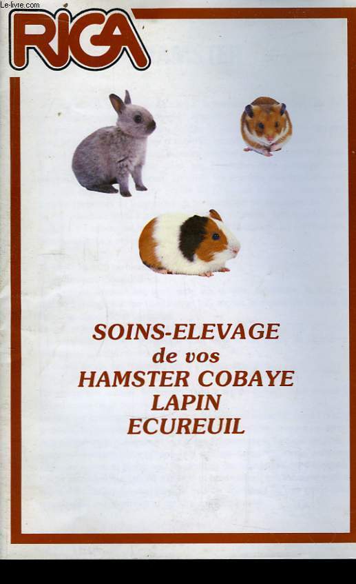 Soins-Elevage de vos hamster cobaye, lapin, cureuil.