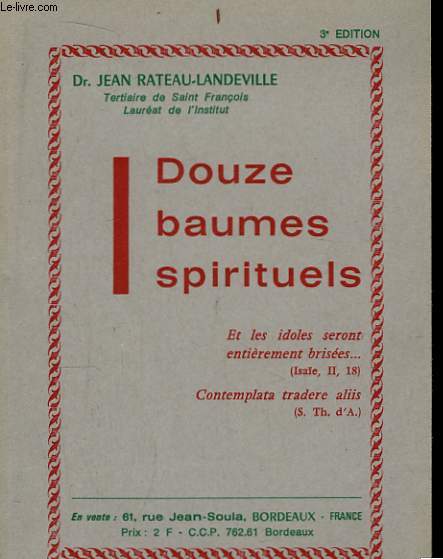 Douze baumes spirituels.