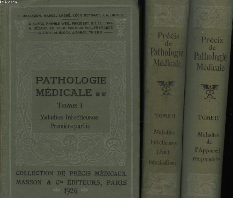 Prcis de Pathologie Mdicale. TOMES I, II et III