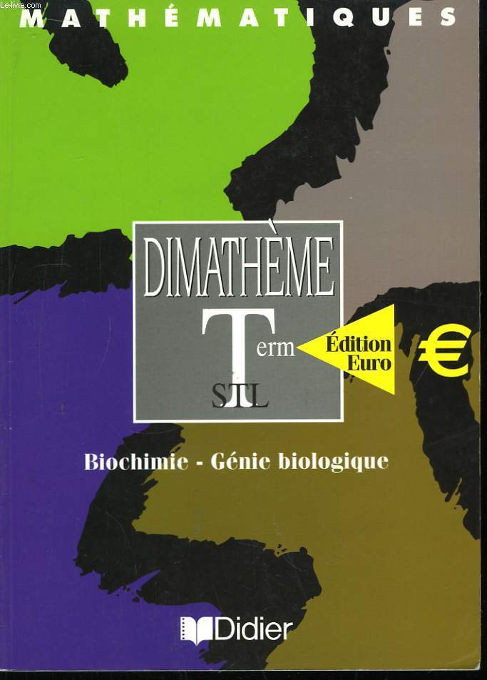 Dimathme. Classe de Terminale STL. Mathmatiques.