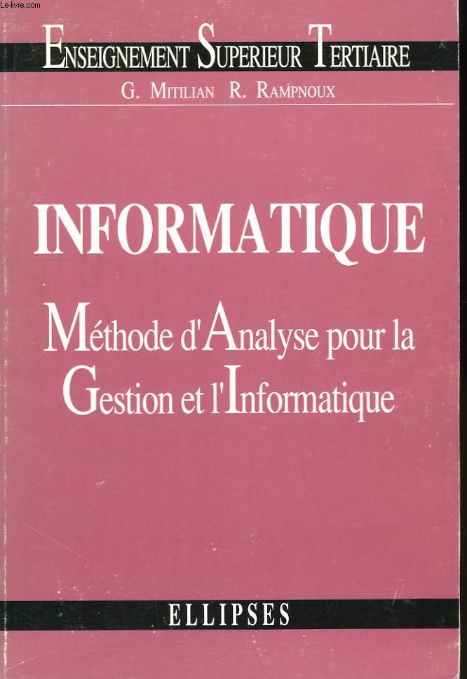 Informatique. Mthode d'Analyse pour la Gestion et l'Informatique.