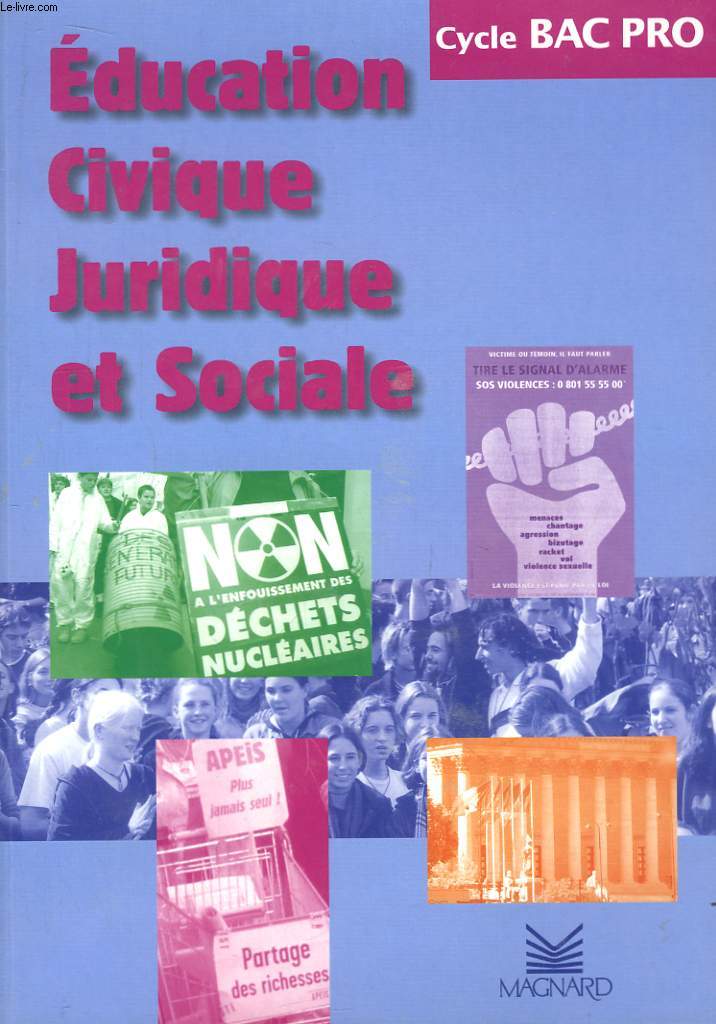 Education Civique Juridique et Sociale. Cycle BAC PRO