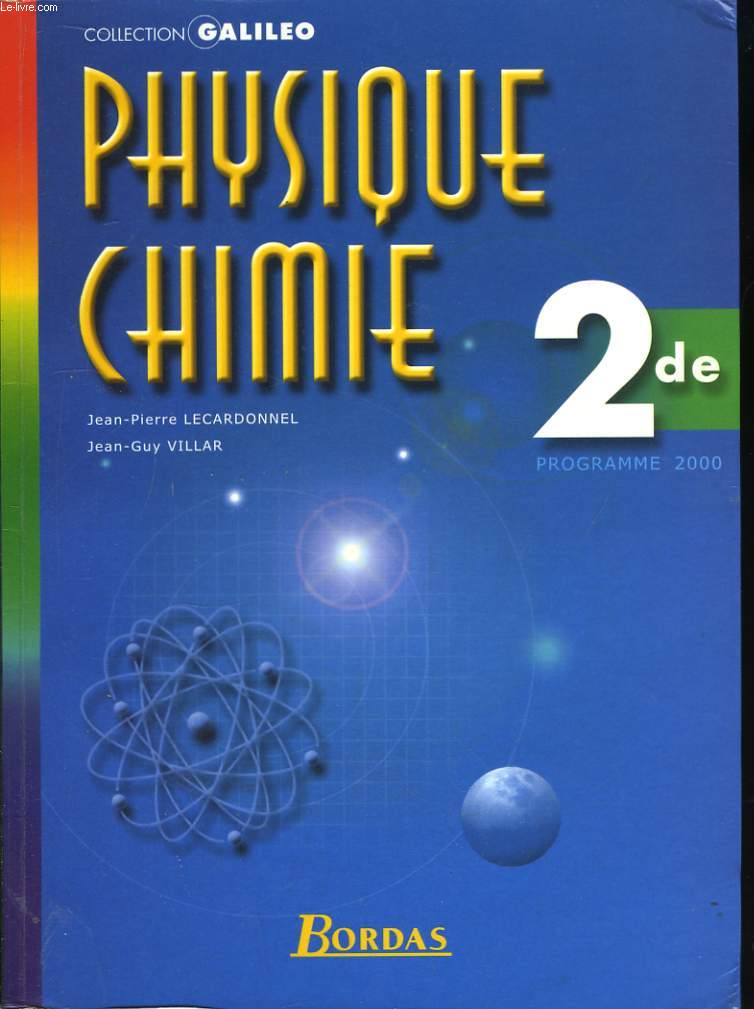 Physique - Chimie. Classe de Seconde