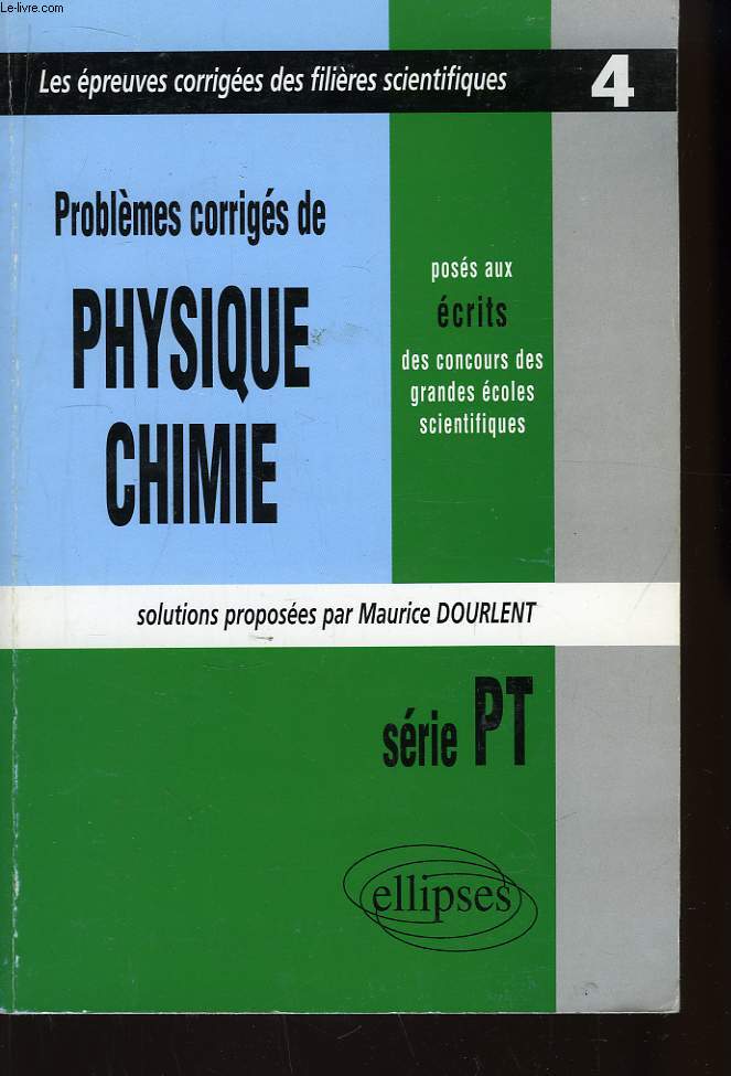 Problmes de Physique et Chimie. Srie PT 1998