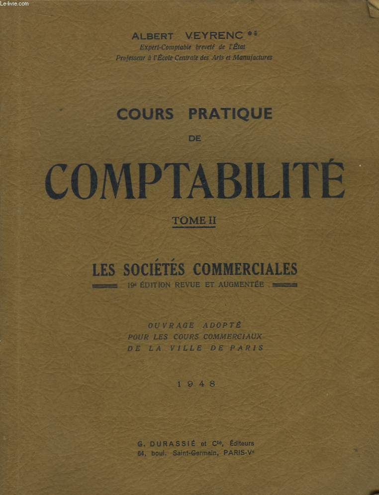 Cours Pratique de Comptabilit. TOME II : Les socits commerciales.