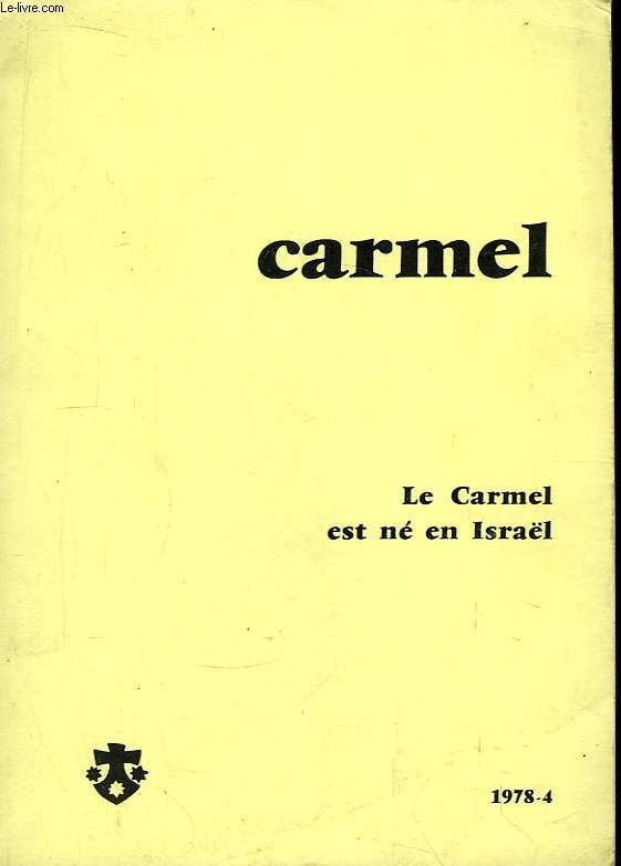 Carmel. Le Carmel est n en Isral.