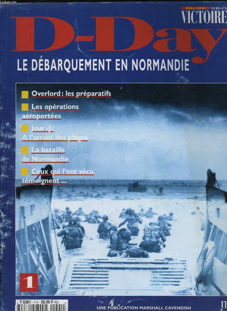 D-Day. N1. Le Dbarquement en Normandie.