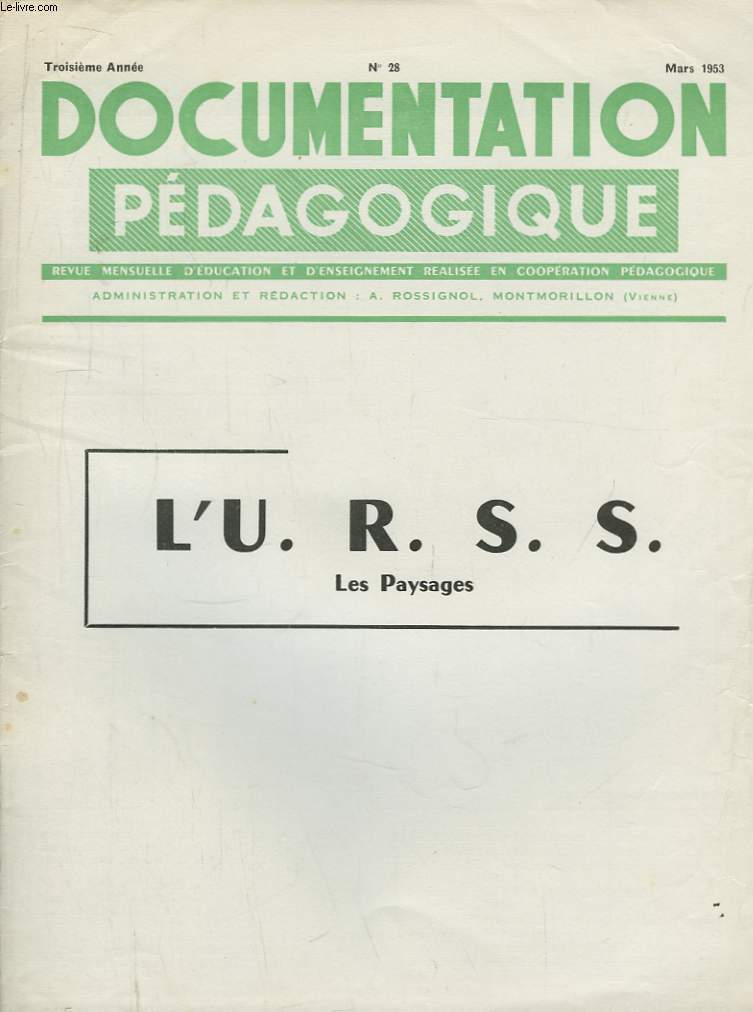 Documentation Pdagogique. N28 - 3me anne : L'URSS, les paysages.
