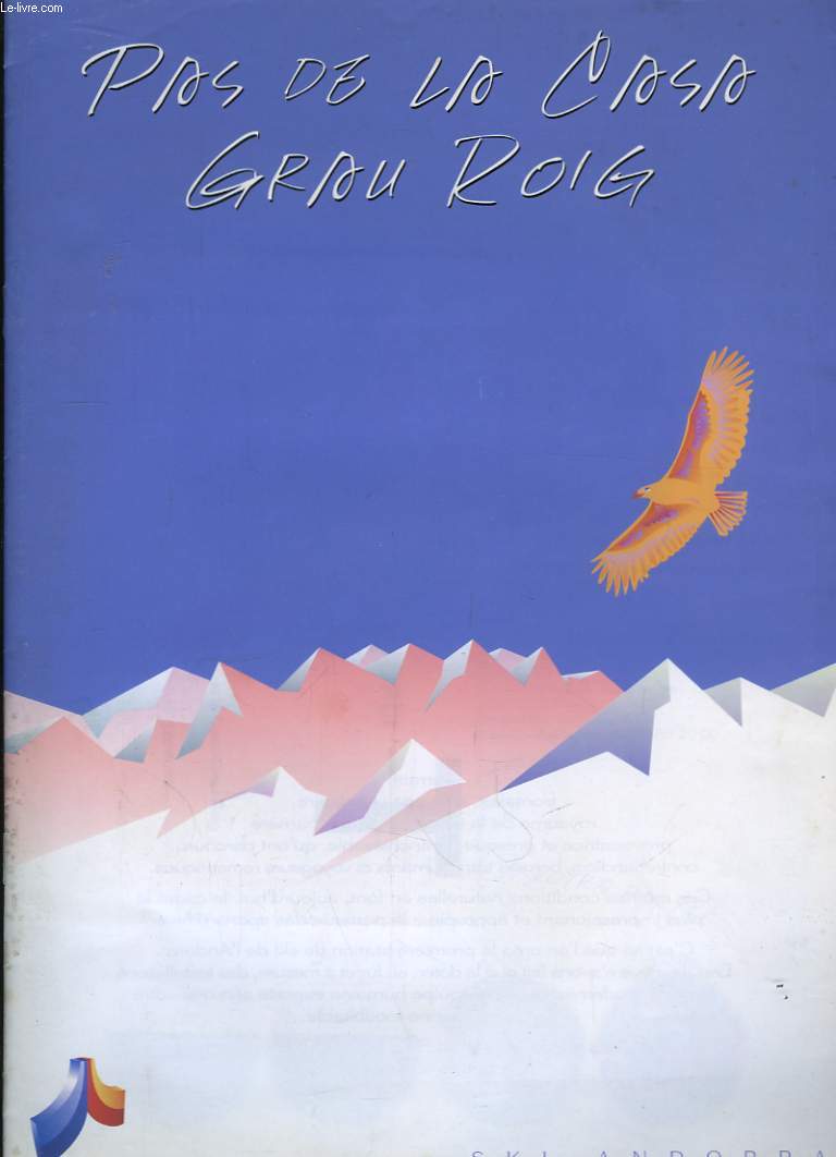 Pas de la Casa. Grau Roig. Ski Andorra. Saison 96 - 97
