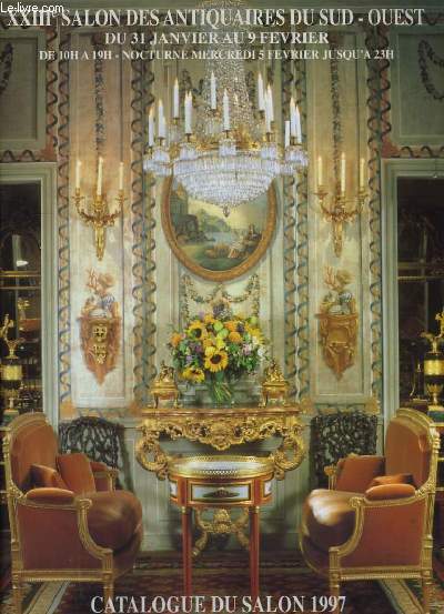 XXIIIeme Salon des Antiquaires du Sud-Ouest. Catalogue du salon 1997, Bordeaux-Lac