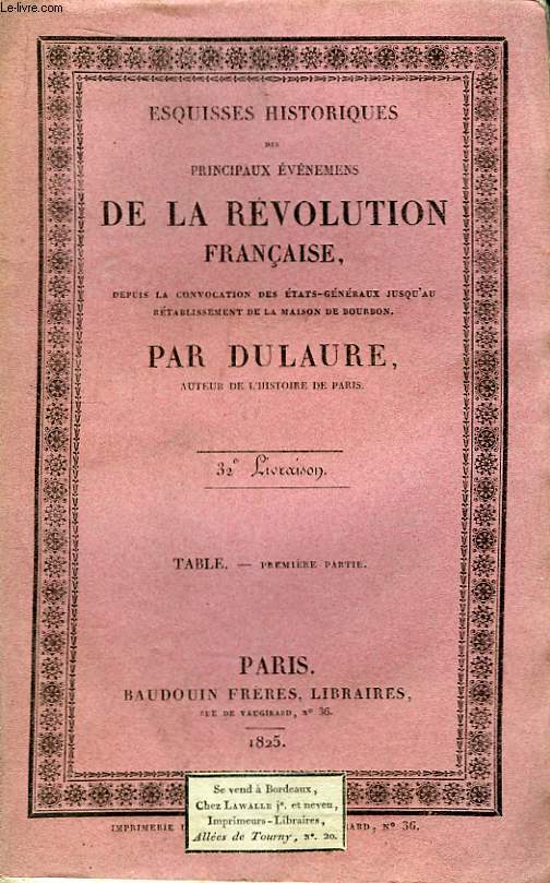 Esquisses Historiques des principaux vnemens de la Rvolution Franaise. 32me livraison, Tome 5