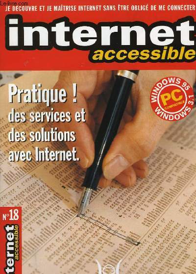 Internet Accessible N18 : Pratique ! des services et des solutions avec Internet.