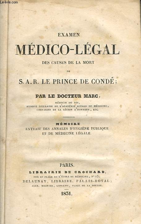 Examen Mdico-Lgal des causes de la mort de S.A.R. Le Prince de Cond.