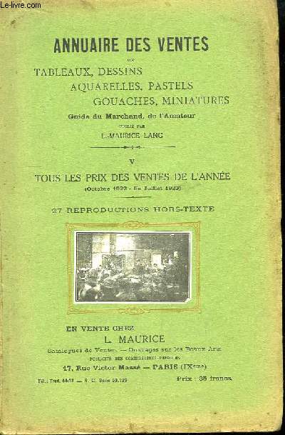 Annuaire des Ventes de Tableaux, Dessins, Aquarelles, Pastels, Gouaches, Miniatures.