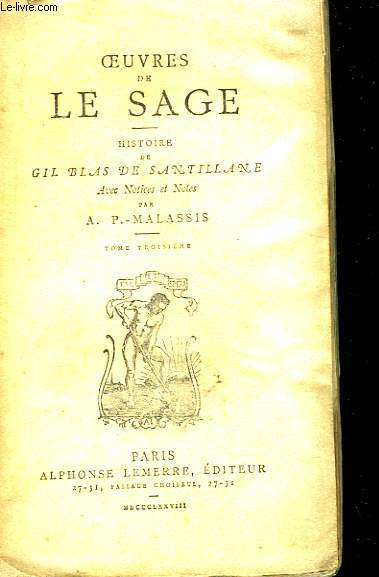 Oeuvres de Le Sage. Histoire de Gil Blas de Santillane. TOME III