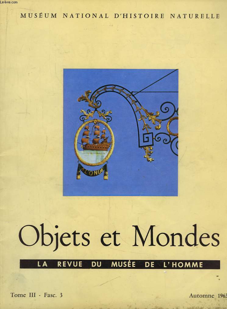 Objets et Mondes. TOME III, Fasc 3