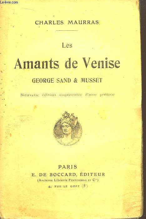 Les Amants de Venise. Georges Sand & Musset.