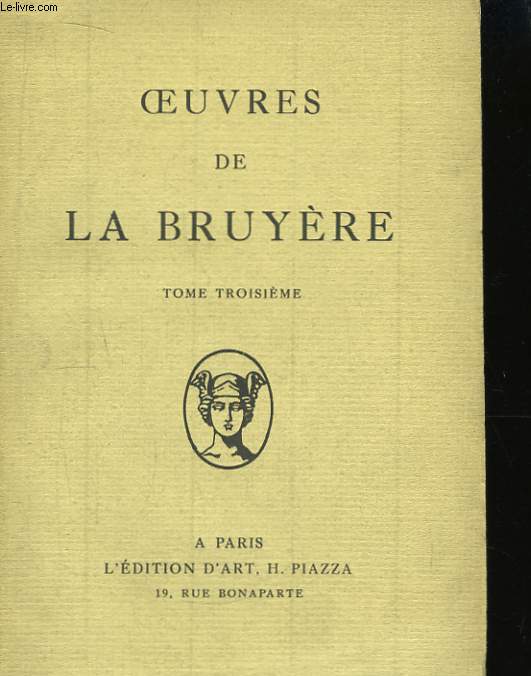 Oeuvres de La Bruyre. TOME III