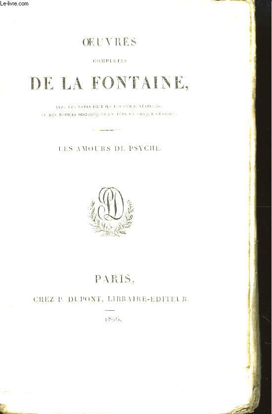 Oeuvres compltes de La Fontaine. TOME V : Les Amours de Psych.