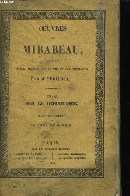 Oeuvres de Mirabeau, Tome VIII : Essai sur le Despotisme. Histoire secrte de La Cour de Berlin.