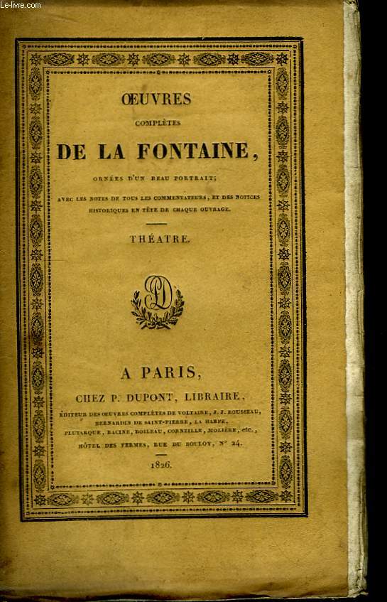 Oeuvres compltes de La Fontaine. Tome IV : Thtre